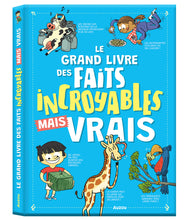 Charger l'image dans la galerie, Le Grand Livre des Faits incroyables mais vrais!