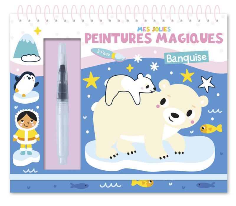 Mes jolies Peintures Magiques - La Banquise